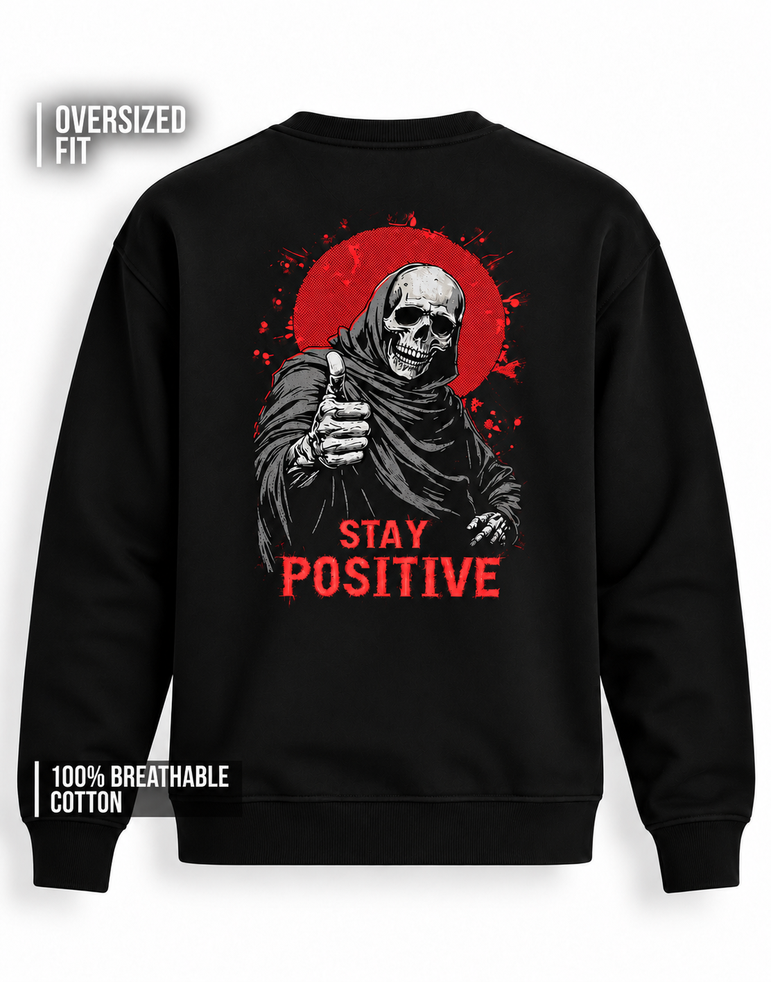 Unisex Premium Oversized Cotton sweatshirt - Skull Stay positive halloween